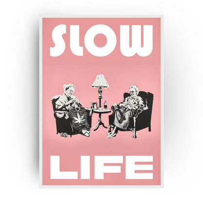 Plakat "Slow Life"